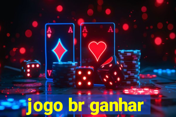 jogo br ganhar